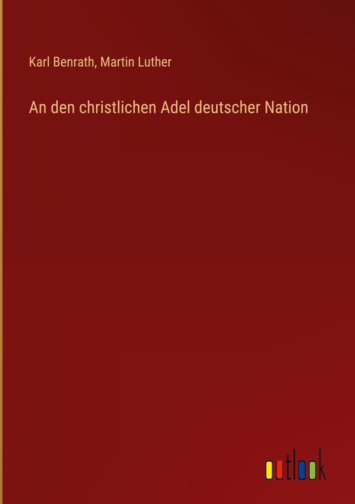 An den christlichen Adel deutscher Nation