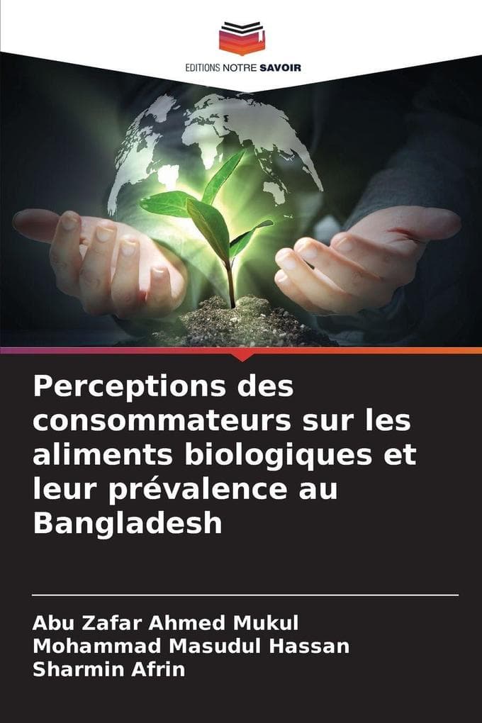 Perceptions des consommateurs sur les aliments biologiques et leur prévalence au Bangladesh