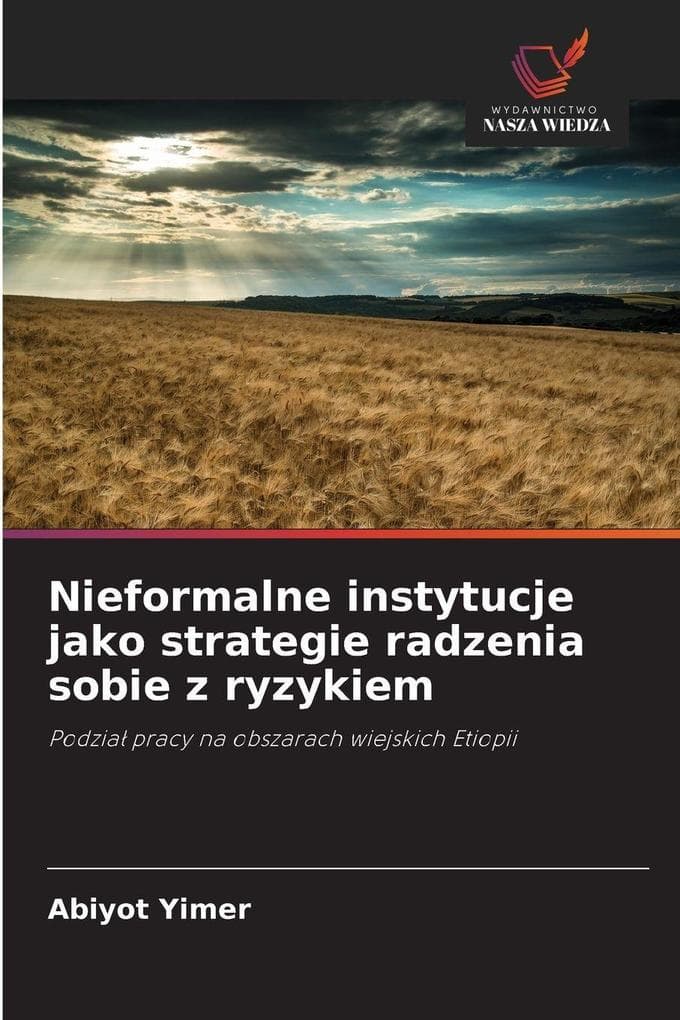 Nieformalne instytucje jako strategie radzenia sobie z ryzykiem
