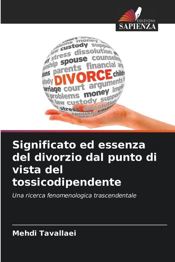 Significato ed essenza del divorzio dal punto di vista del tossicodipendente