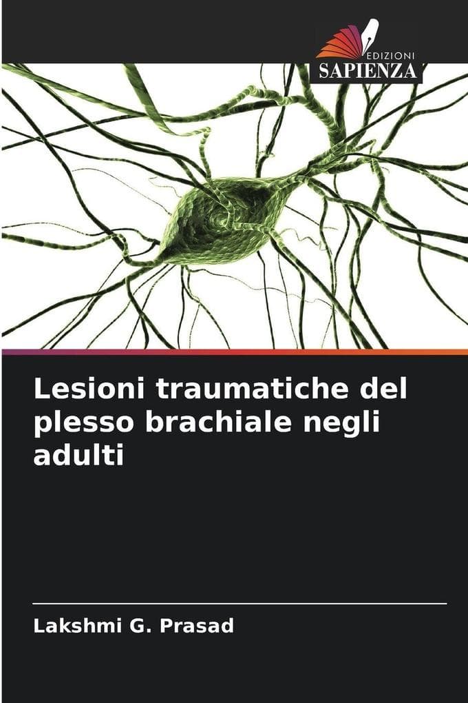 Lesioni traumatiche del plesso brachiale negli adulti