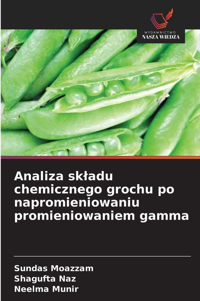 Analiza skadu chemicznego grochu po napromieniowaniu promieniowaniem gamma