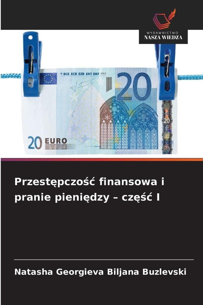 Przestpczo finansowa i pranie pienidzy - cz I