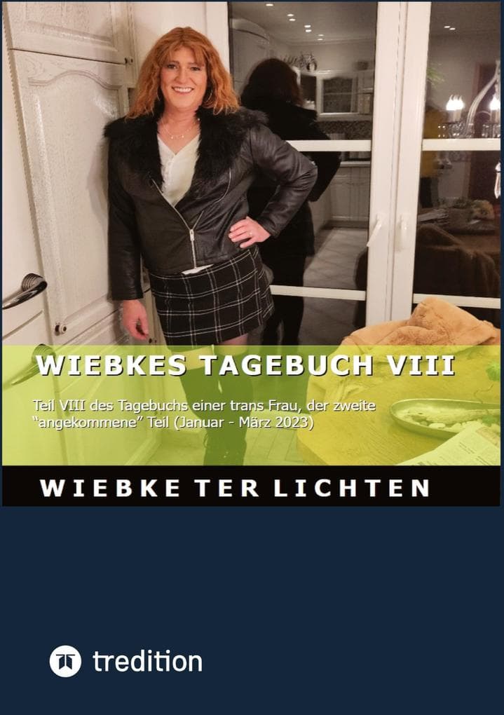 Wiebkes Tagebuch VIII