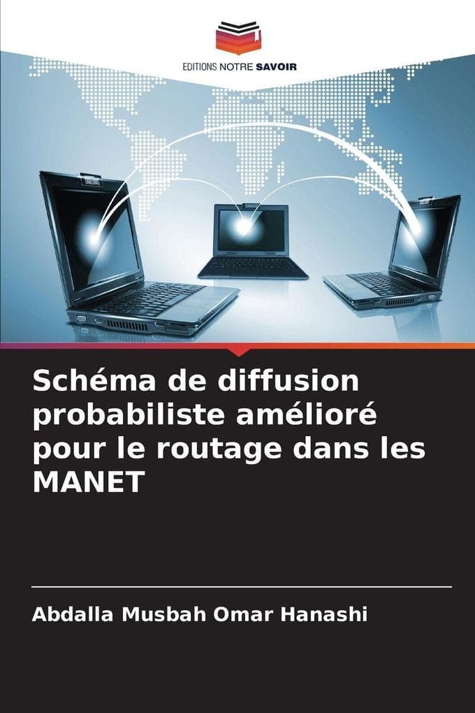 Schéma de diffusion probabiliste amélioré pour le routage dans les MANET