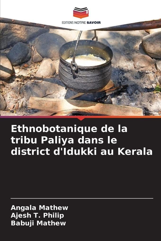 Ethnobotanique de la tribu Paliya dans le district d'Idukki au Kerala