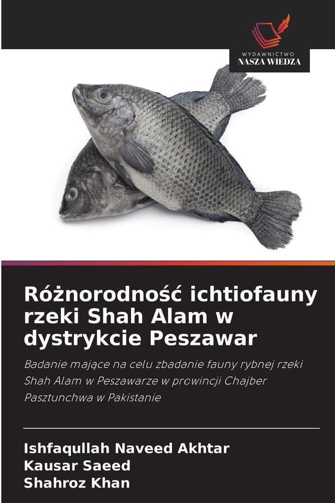 Rónorodno ichtiofauny rzeki Shah Alam w dystrykcie Peszawar