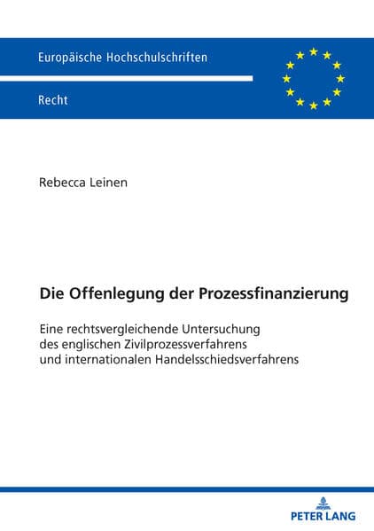 Die Offenlegung der Prozessfinanzierung