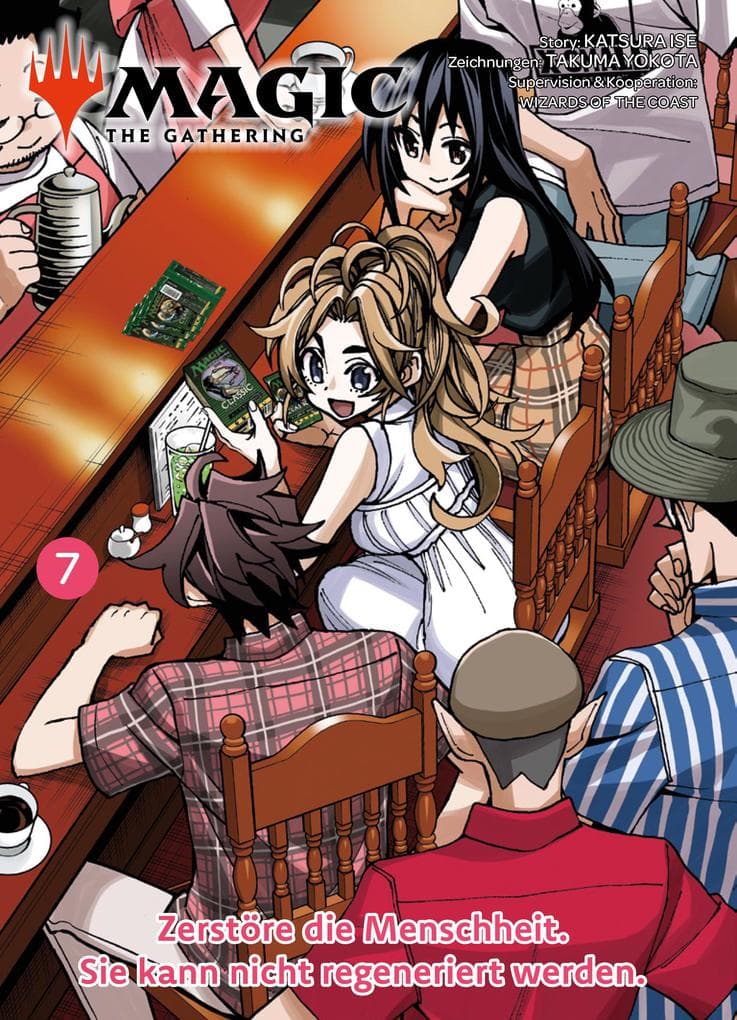 MAGIC - THE GATHERING, Band 7 - Zerstöre die Menschheit. Sie kann nicht regeneriert werden