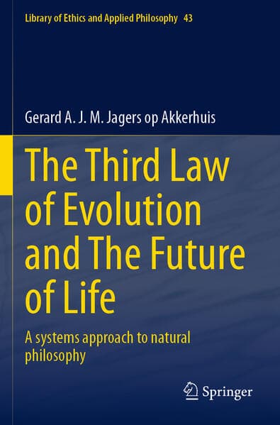 The Third Law of Evolution and The Future of Life