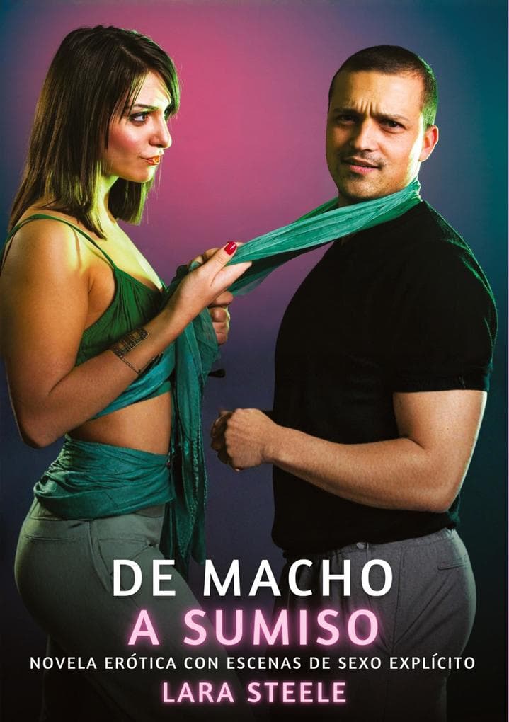 De Macho a Sumiso