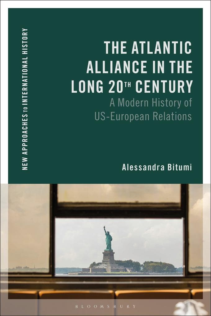 The Atlantic Alliance in the Long 20th Century