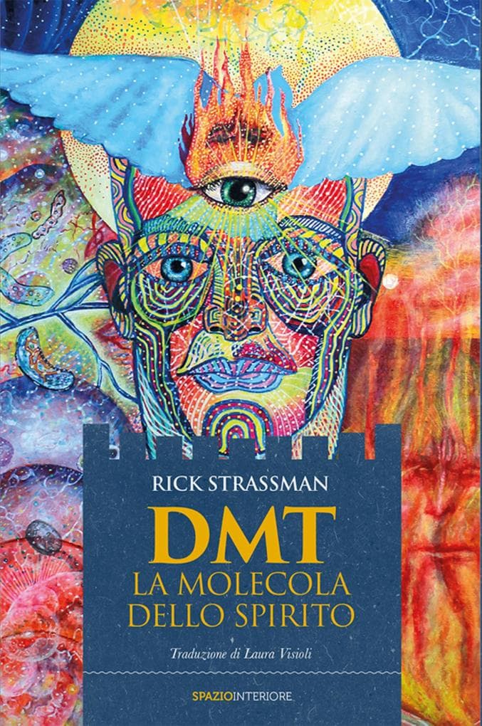 DMT - La molecola dello spirito