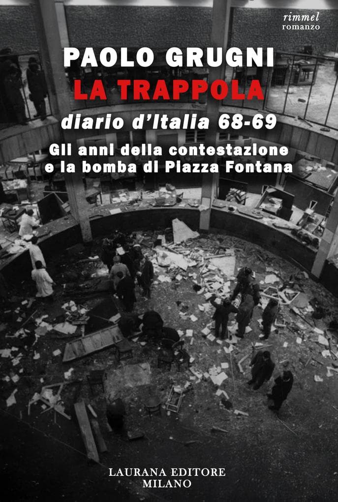 La trappola. Diario d'Italia