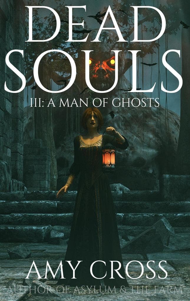 A Man of Ghosts (Dead Souls, #3)