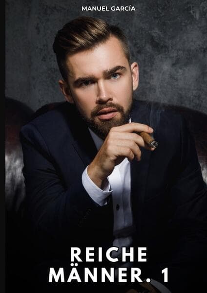 Reiche Männer. 1