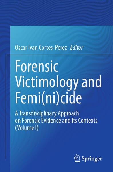 Forensic Victimology and Femi(ni)cide