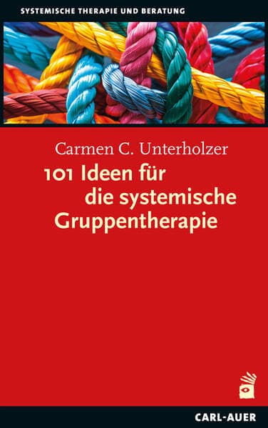 101 Ideen für die systemische Gruppentherapie