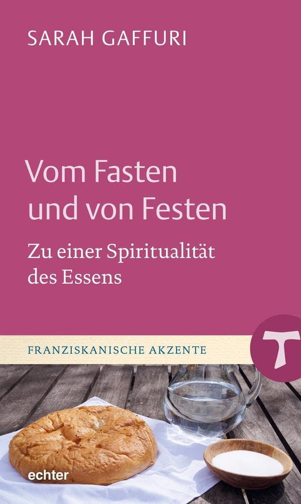 Vom Fasten und von Festen