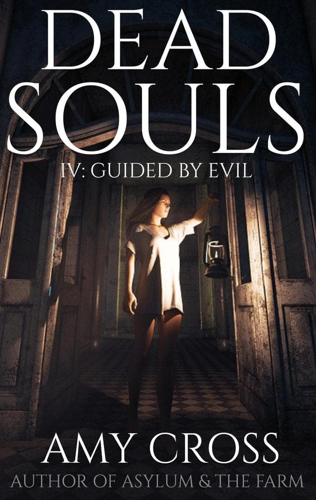 Guided by Evil (Dead Souls, #4)