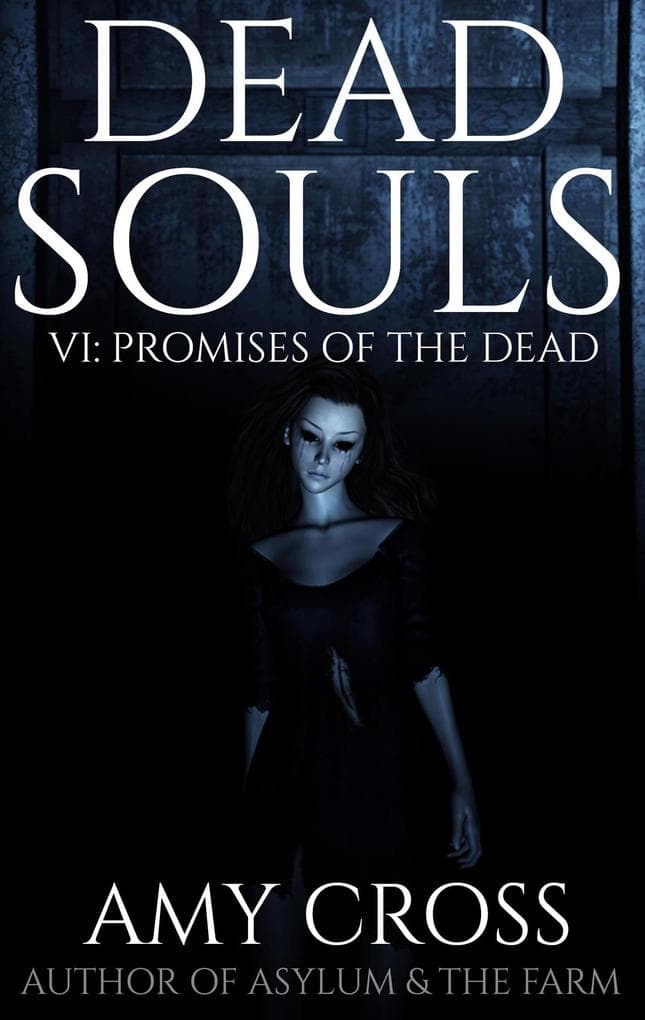 Promises of the Dead (Dead Souls, #6)