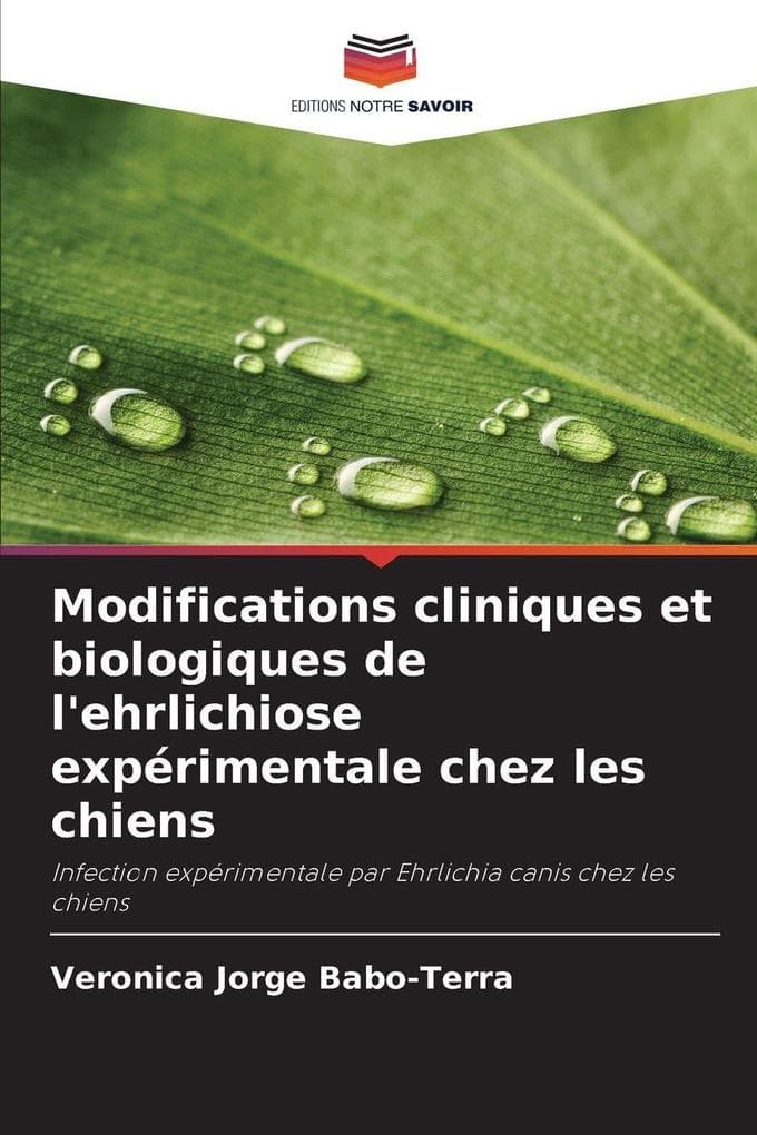 Modifications cliniques et biologiques de l'ehrlichiose expérimentale chez les chiens