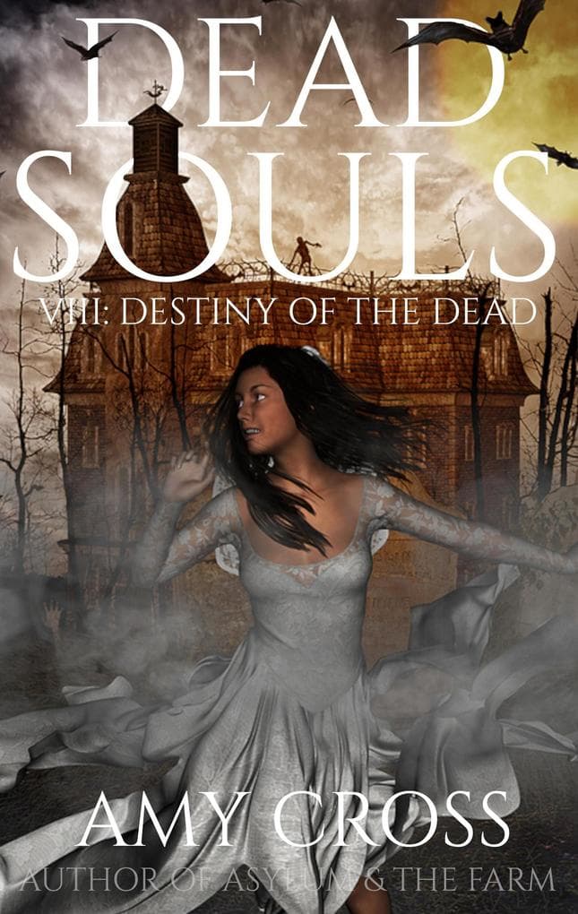Destiny of the Dead (Dead Souls, #8)
