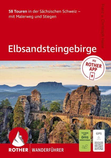 ROTHER Wanderführer Elbsandsteingebirge. 58 Touren in der Sächsischen Schweiz - mit Malerweg und Stiegen