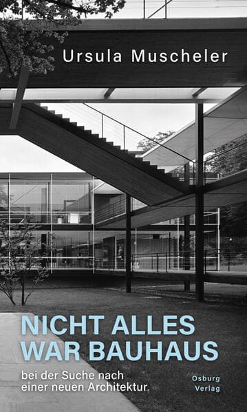 Nicht alles war Bauhaus