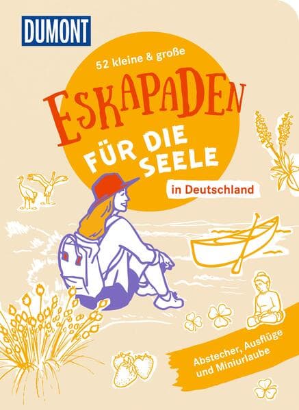 52 kleine & große Eskapaden in Deutschland - Für die Seele