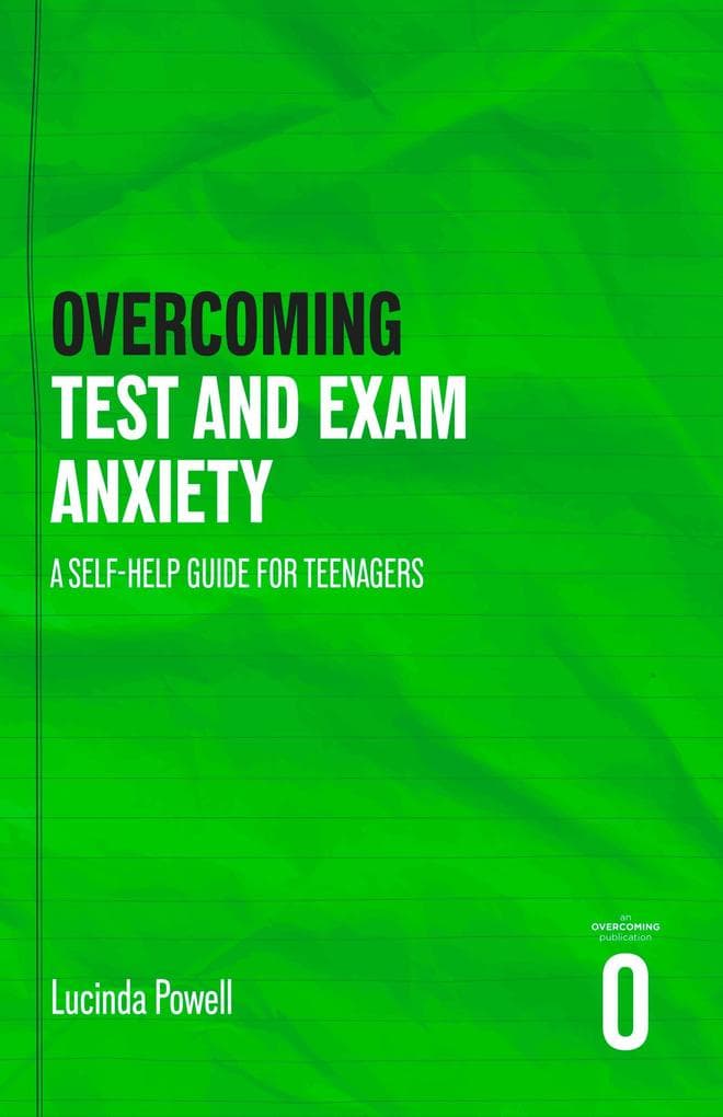 Overcoming Exam and Test Anxiety