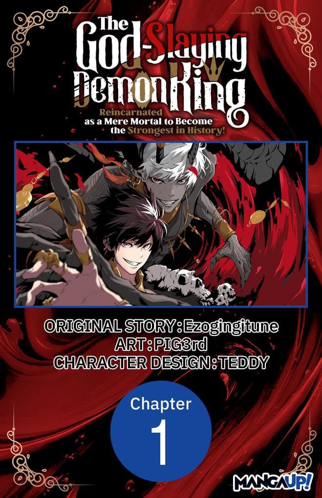 The God-Slaying Demon King: Reincarnated as a Mere Mortal to Become the Strongest in History! #001