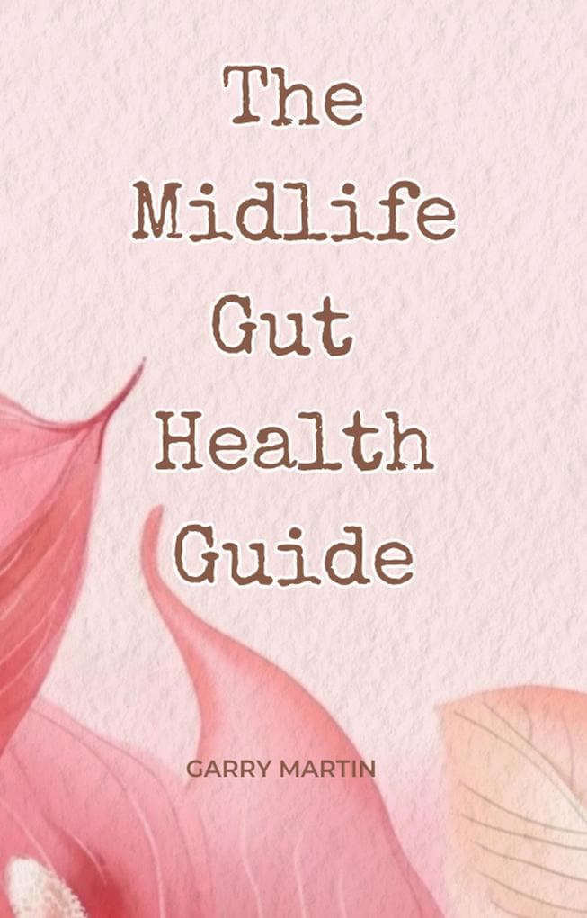 The Midlife Gut Health Guide (Menopause)