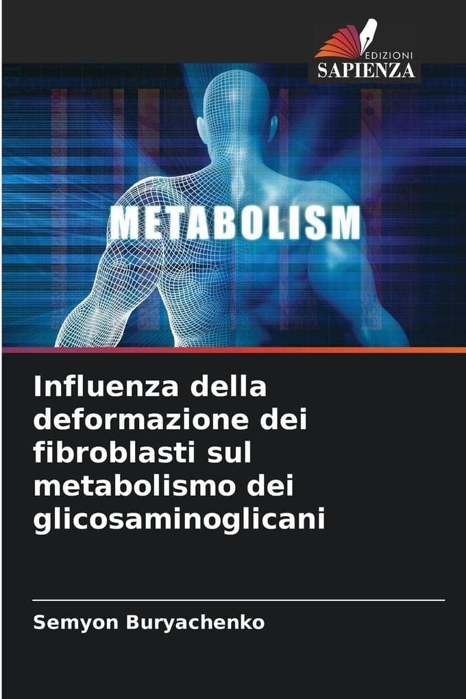Influenza della deformazione dei fibroblasti sul metabolismo dei glicosaminoglicani