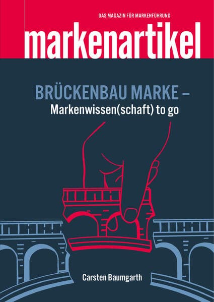 BRÜCKENBAU MARKE - Markenwissen(schaft) to go