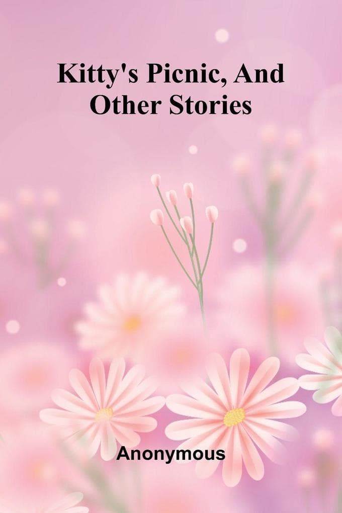 Kitty's Picnic, And Other Stories