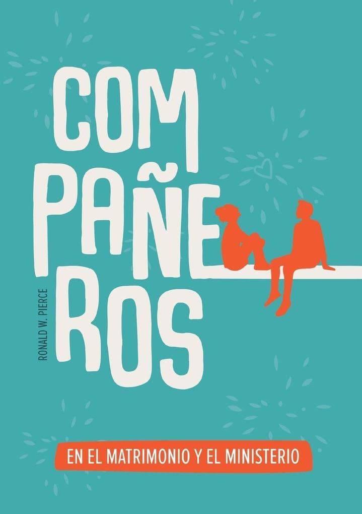 Compañeros en el matrimonio y el ministerio