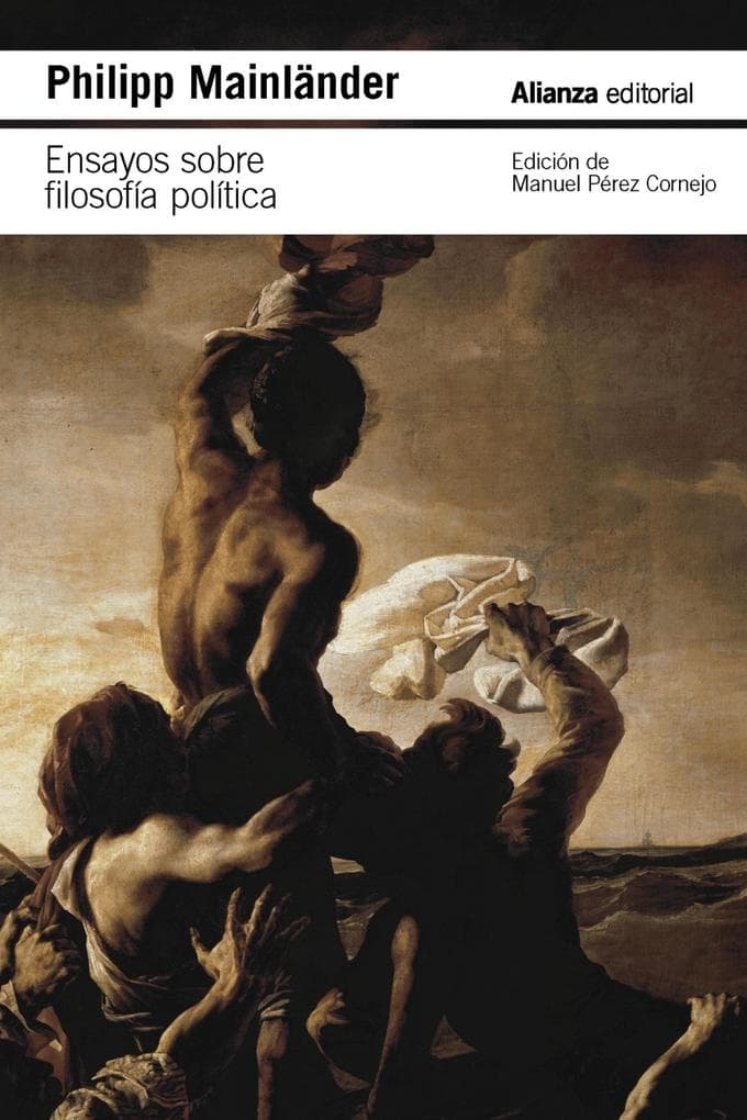 Ensayos sobre filosofía política y otros escritos póstumos