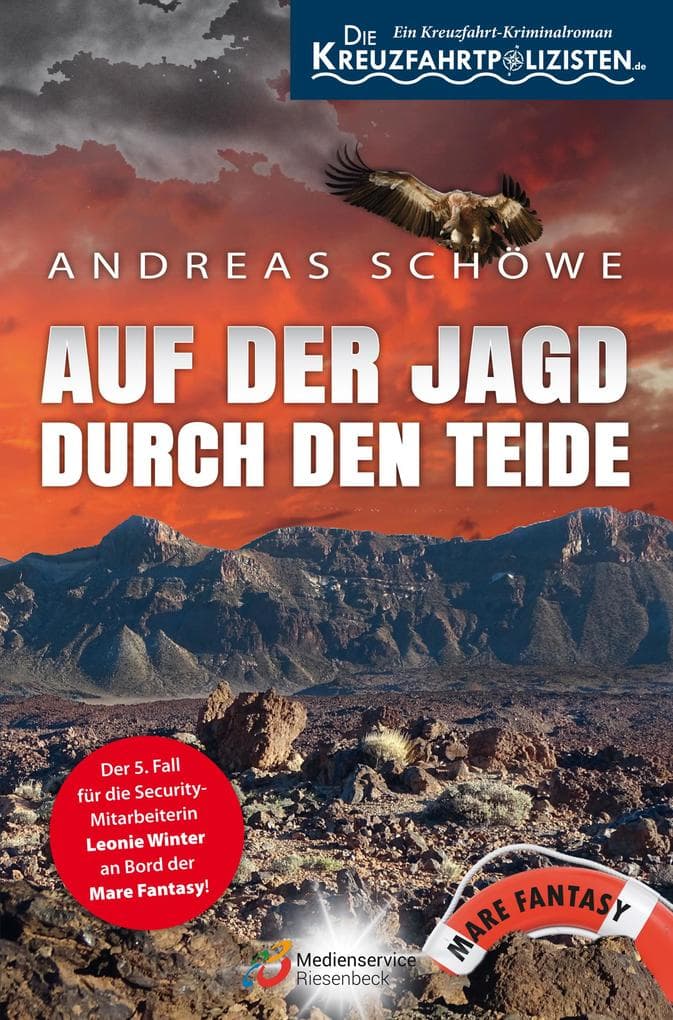 Auf der Jagd durch den Teide - ein Kreuzfahrtkrimi