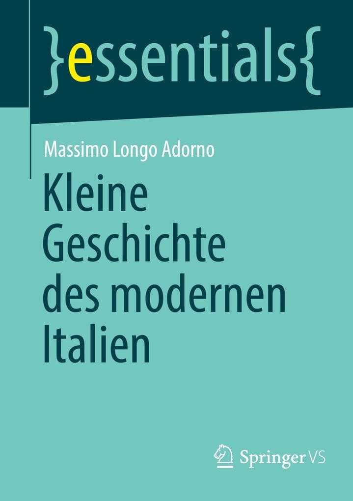 Kleine Geschichte des modernen Italien