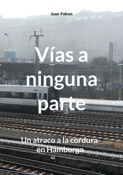 Vías a ninguna parte