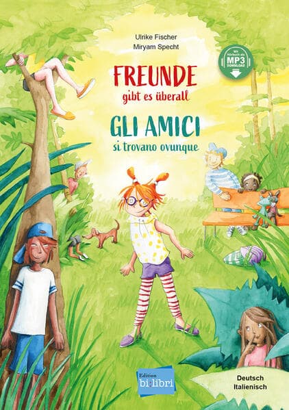 Freunde gibt es überall (Deutsch-Italienisch)