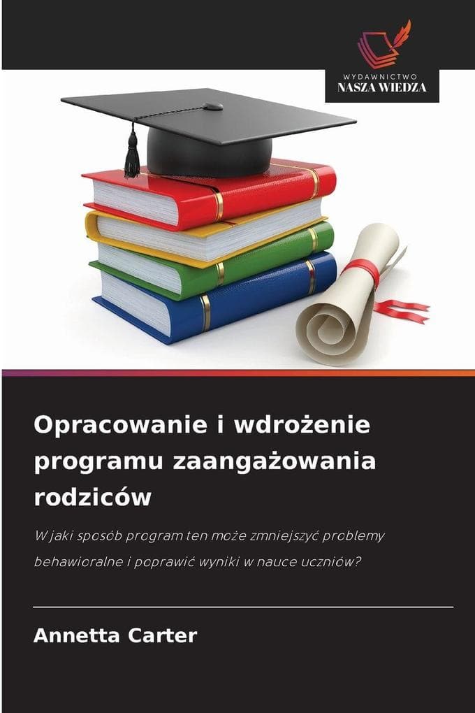 Opracowanie i wdroenie programu zaangaowania rodziców