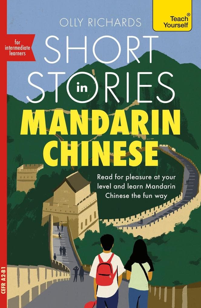 Short Stories in Mandarin Chinese for Intermediate Learners