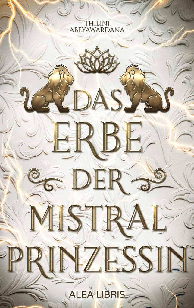 Das Erbe der Mistralprinzessin