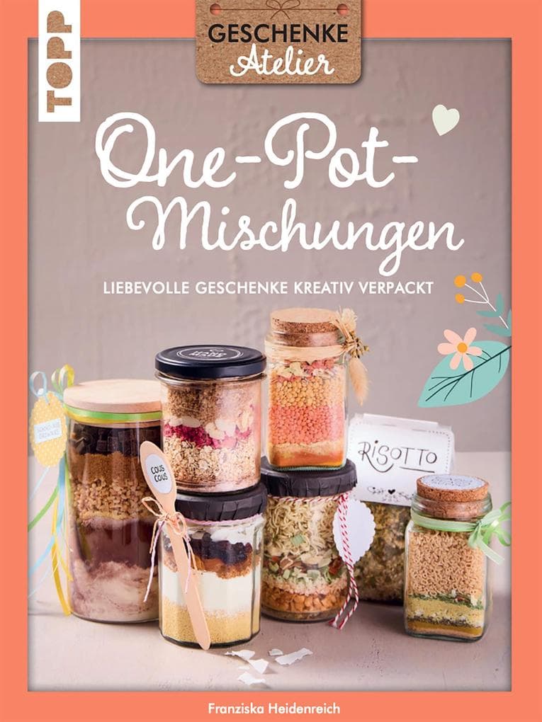 Geschenkeatelier. One-Pot-Mischungen
