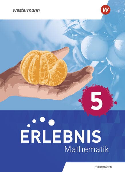 Erlebnis Mathematik. Schulbuch 5. Für Thüringen
