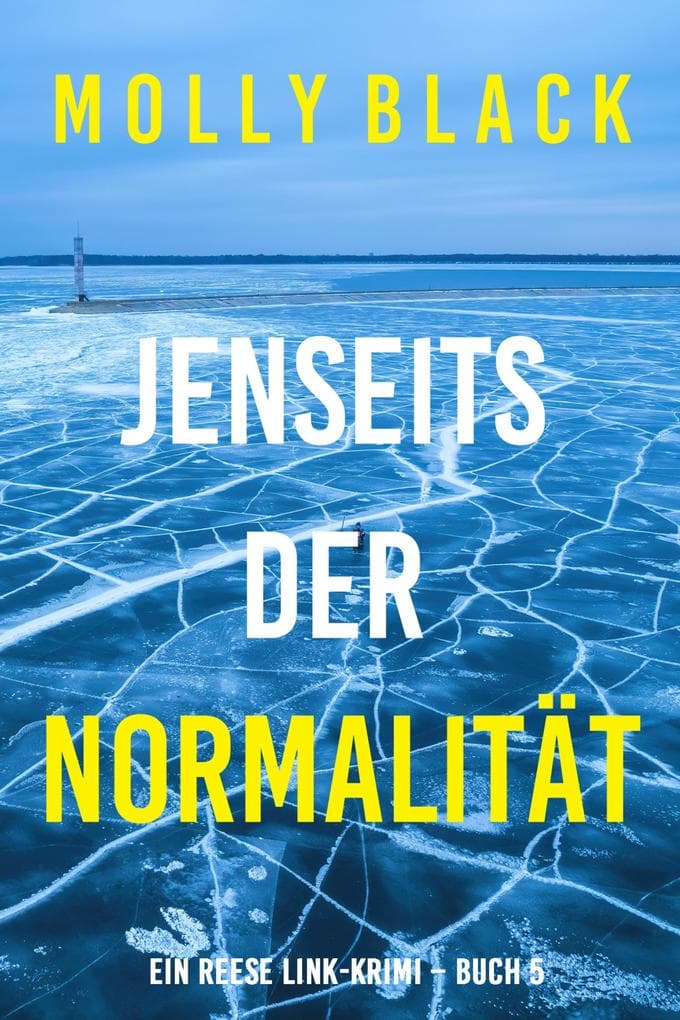 Jenseits der Normalität (Ein Reese Link-Krimi - Buch 5)