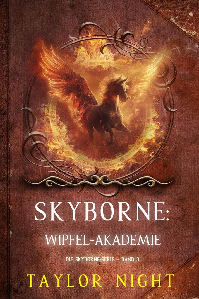 Skyborne: Wipfel-Akademie (Die Skyborne-Serie - Band 3)
