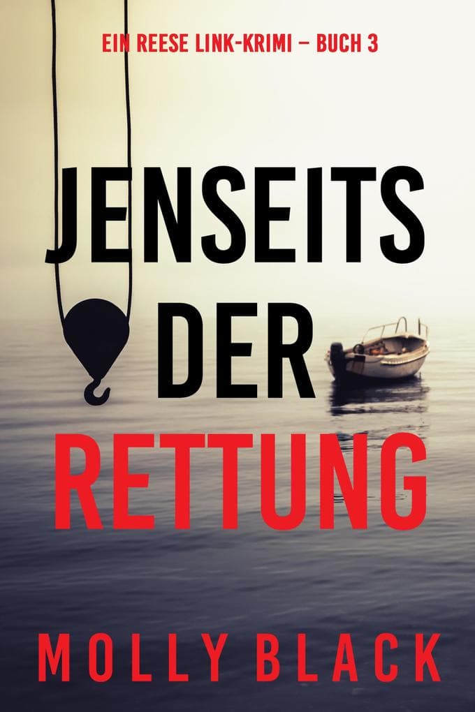 Jenseits der Rettung (Ein Reese Link-Krimi - Buch 3)